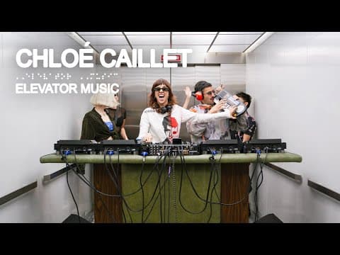 ChloΓ© Caillet (DJ Set) - Elevator Music