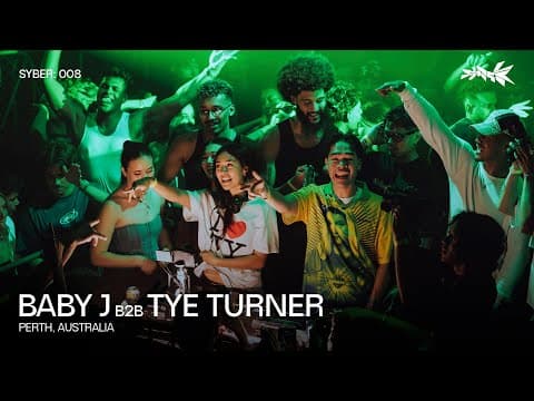 Baby J b2b Tye Turner | SYBER: 008